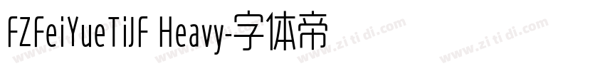 FZFeiYueTiJF Heavy字体转换